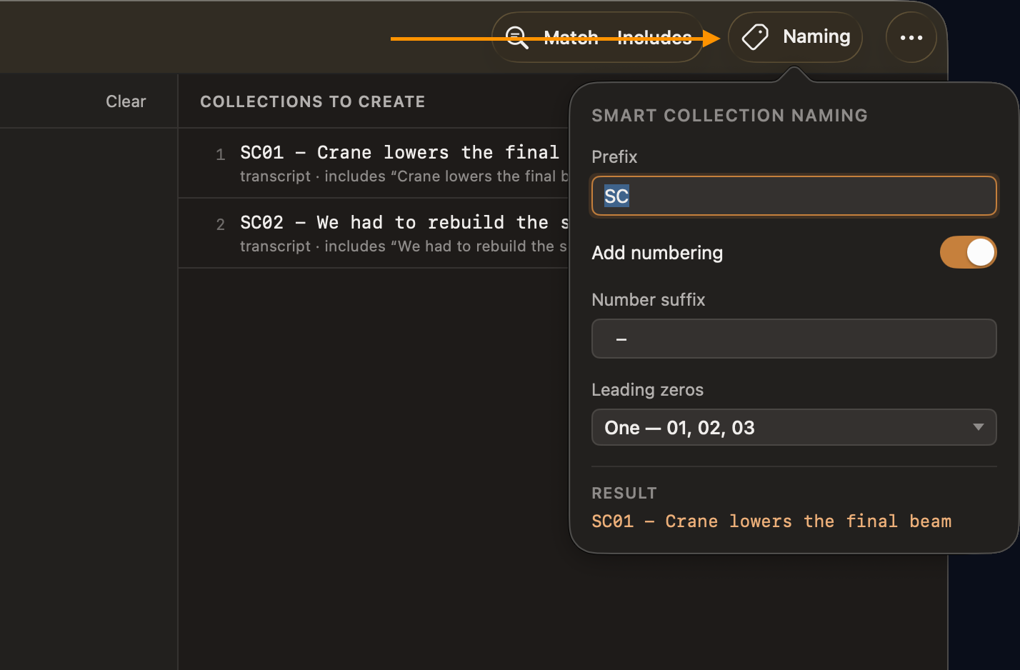 An arrow points to the Naming button. The Smart collection naming panel shows Prefix SC, Add numbering switched on, a Number suffix of space-dash-space, Leading zeros set to “One — 01, 02, 03”, and a Result line reading “SC01 - Crane lowers the final beam”.
